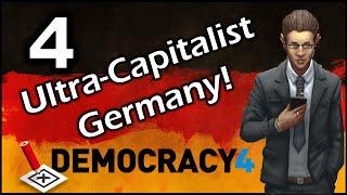 Ultra-Capitalist Germany! | Democracy 4 Let's Play - 4