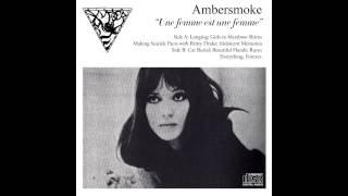 Ambersmoke - Everything, Forever.