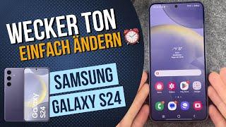 Samsung Galaxy S24: Weckton/Alarmton ändern