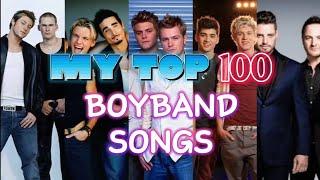 My Top 100 Boyband Songs ️‍ #boyband #mytop