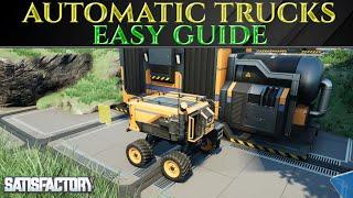 Easy TRUCK STATION TRACTOR AUTOMATION GUIDE Satisfactory 1.0