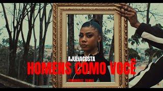 AJULIACOSTA - Homens como você