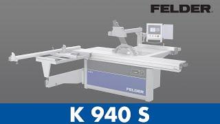 Felder® K 940 S - Sliding table saw | Felder Group