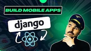 Build mobile apps with React Native and Django Rest Framework | Full tutorial for beginners ‍