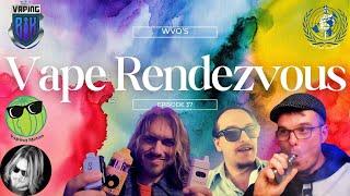 WVO's Vape Rendezvous - Episode 37