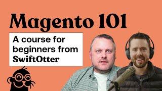 Magento 101 | The NEW COURSE for Magento Beginners!