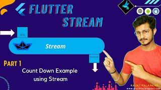 Learn basics of Flutter dart streams with example | Count Down value using StreamController flutter