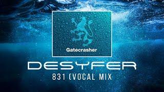 Desyfer - 831 (Gatecrasher Anthem) Video