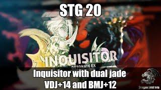 STG20 Inquisitor with Dual Jade VDJ+14 and BMJ+12