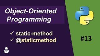 Object Oriented Programming in Python -13 | Staticmethod in Python