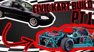 Building a Honda Civic Kart part 1