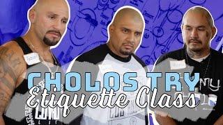 Cholos Try ETIQUETTE CLASS | mitú