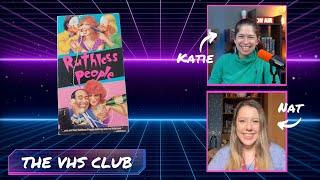 The VHS Club Reviews Ruthless People (1986) - Ep 61