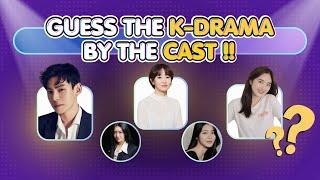 GUESS THE K-DRAMA BY THE CAST  | KPOP QUIZ TIME