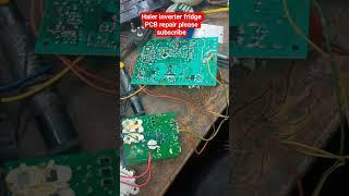Haier double door fridge PCB repair #fridgerepair #refrigeratorrepair #ytshorts