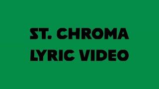 Tyler, The Creator - ST. CHROMA (LYRIC VIDEO)