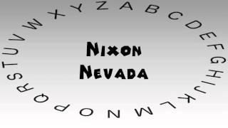 How to Say or Pronounce USA Cities — Nixon, Nevada