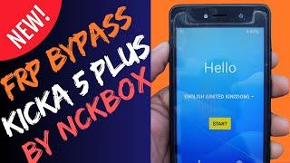 ️FRP BYPASS KICKA 5 PLUS 4G BY NCKBOX SPREADTRUM 100% DONE️