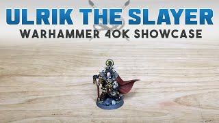 PAINTING SHOWCASE Space Wolves Warhammer 40k Ulrik the Slayer