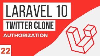Authorization Basics | Laravel 10 Tutorial #22