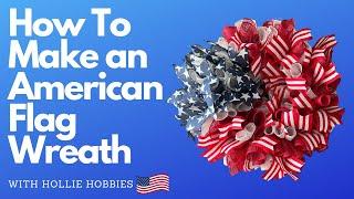 Patriotic Wreath Tutorial/ Patriotic Wreath/ Ribbon Wreath/ 4th of July Wreath/ Patriotic Wreaths