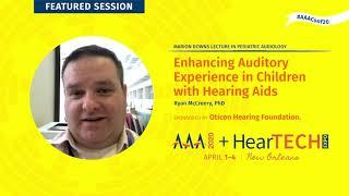 Enhancing Auditory Experience in Children with Hearing Aids