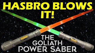 The Goliath Power Saber: HASBRO BLUNDERS - Michael Unplugged