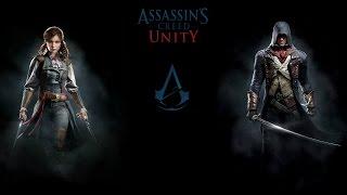 Assassins Creed Unity Игрофильм часть 1