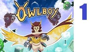 OWLBOY - Part 1 Let's Play Walkthrough