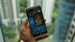 HTC One Max First Unboxing and Hands On Review - iGyaan