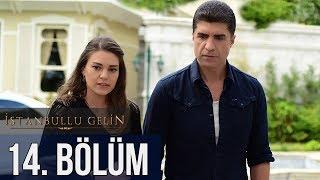 İstanbullu Gelin 14. Bölüm