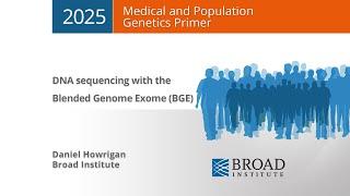MPG Primer: DNA sequencing with the Blended Genome Exome (2025)