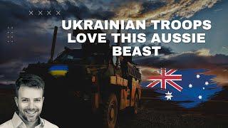 Why Ukrainian Troops Love This Australian War Machine?