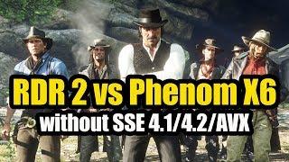 Red Dead Redemption 2 Phenom X6 1065T без SSE 4.1/4.2/AVX