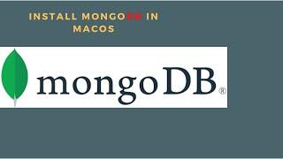 mongoDB: Install mongoDB in macOS, in the easiest possible way....brew command..