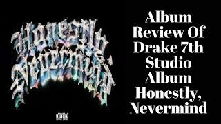 Drake Honestly, Nevermind Review