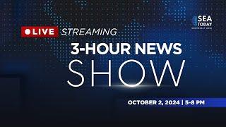 SEA Today Live Streaming: 3 Hour News Show - October 02, 2024