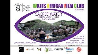 'Sacred Water' Vox-pop (Watch-Africa Cymru)