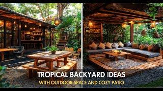 Tiny House Tropical Backyard Makeover: Stunning Outdoor Space & Cozy Patio Design Ideas
