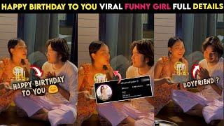 happy birthday to you happy birthday to you Viral Girl | happy birthday to you Girl Say her BF