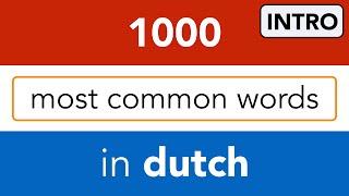 1000 most common words in Dutch,  by Dutch tutor Bart de Pau - introduction