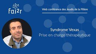 Syndrome Vexas : Prise en charge thérapeutique