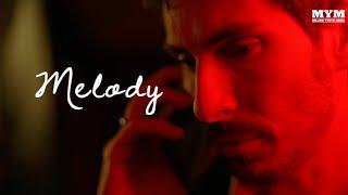 Melody (2024) Drama Short Film | MYM