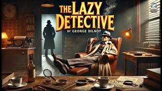 ️‍️ The Lazy Detective: A Thrilling Mystery Unveiled! 