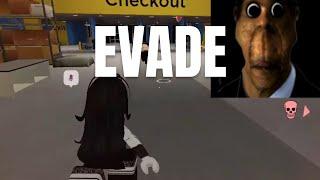 My Evade moments pt 1