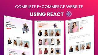 How To Create Complete Ecommerce Website Using React JS Step by Step Tutorial 2023