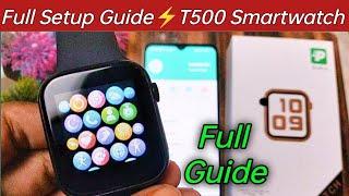 T500 smart watch Full Setup Guide With Review | T500 smartwatch setup & tutorial