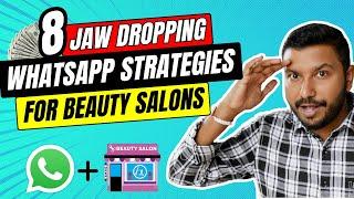 How To Do WhatsApp Marketing For Beauty Salons | Beauty Parlor WhatsApp Marketing Strategies