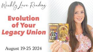 Evolution of Your Legacy Union (Divine Masculine Feminine Love Card Reading) August 19-25 2024