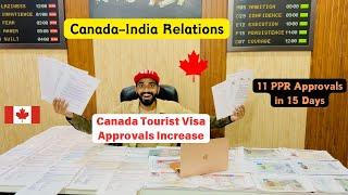 Canada-India Relations: Latest Updates & High Tourist Visa Approval Rate! | 11 PPR Req in 15 Days ||